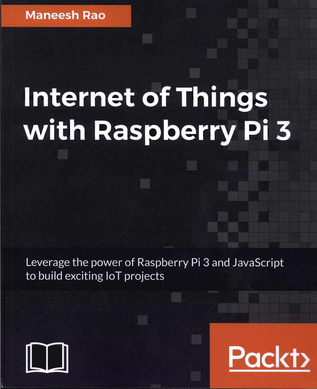 Internet of Things with Raspberry Pi 3